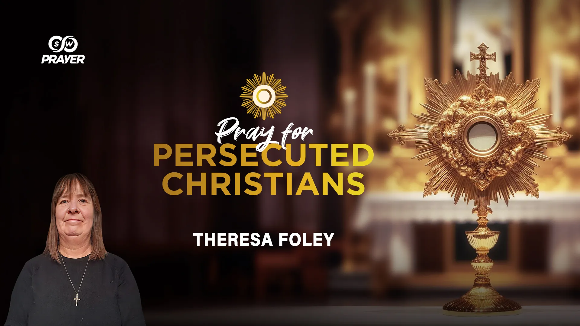 Hidden Suffering: A Prayer for Persecuted Christians