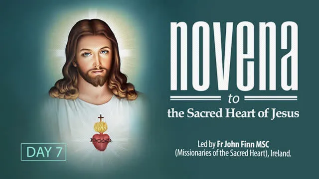 Day 07 | Novena to the Sacred Heart of Jesus
