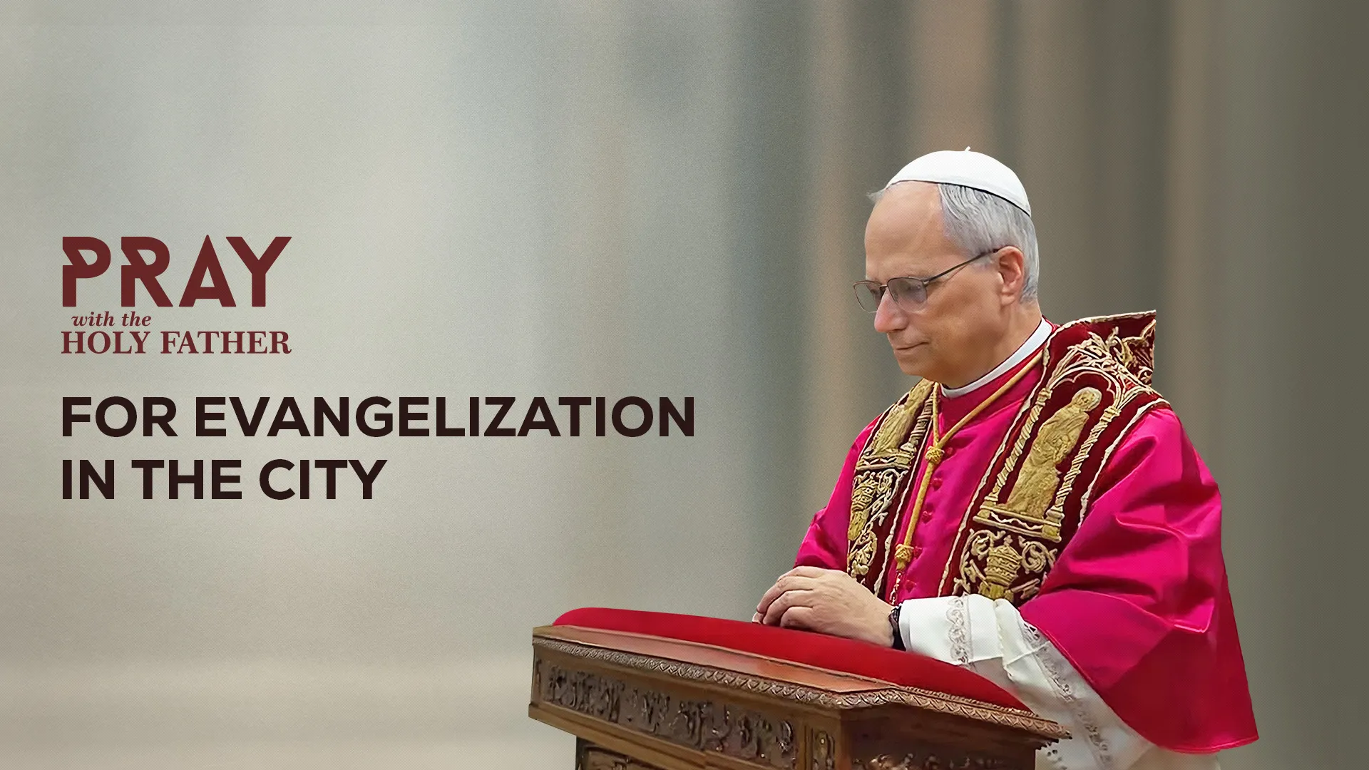 Pope's monthly intention for August 2026