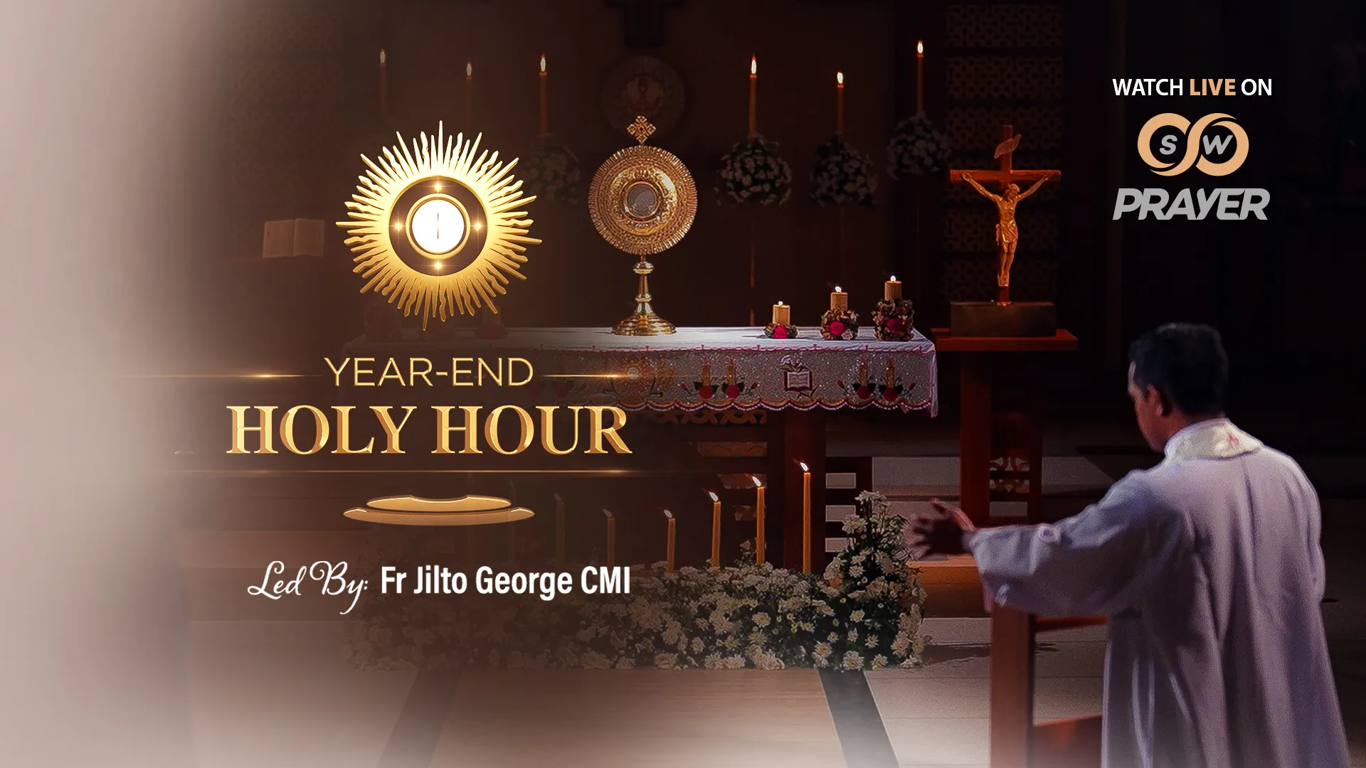 Reflect & Adore | Year-End Holy Hour Adoration | Fr. Jilto George CMI, India