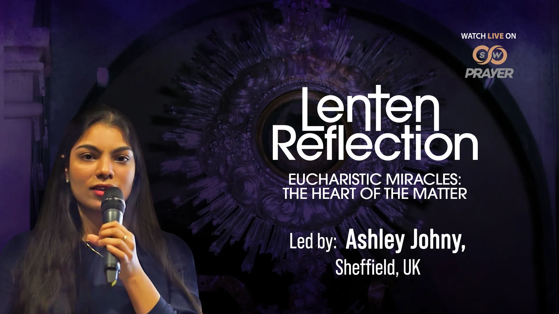 Reflect & Adore | Lenten Reflection | Ashley Johny, UK