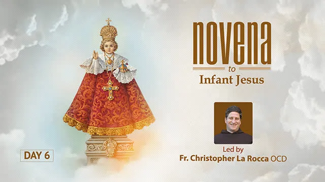 6 Days to Miracles: Powerful Prayers to the Infant Jesus