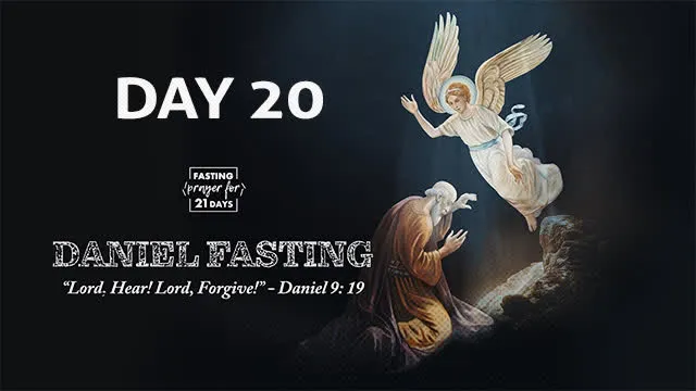 Daniel Fasting Day 20: Unleash God's Word as Your Spiritual Weapon