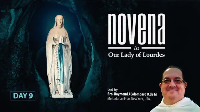 Heaven Awaits: Discover Your True Home with Our Lady of Lourdes (Day 9)