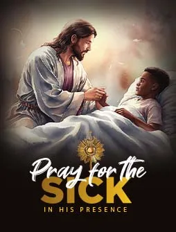 Pray for the Sick 2025