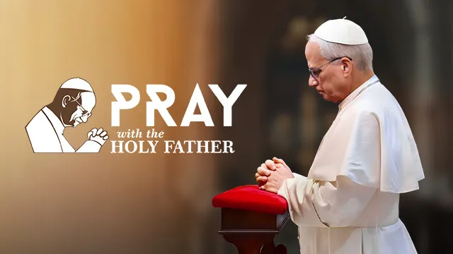 Pray With the Holy Father