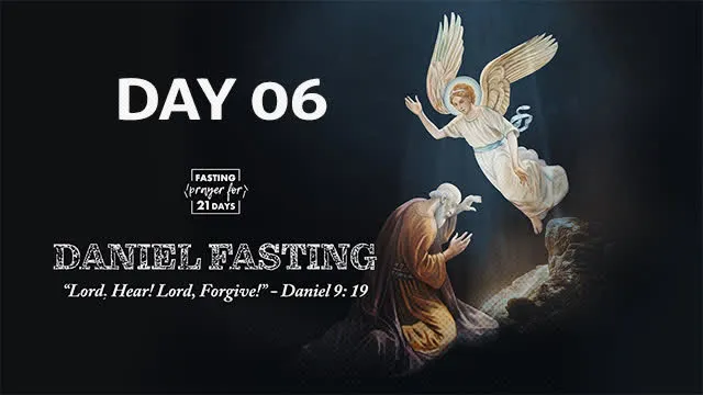 Daniel Fasting Day 6: Facing Fear & Finding God's Glory