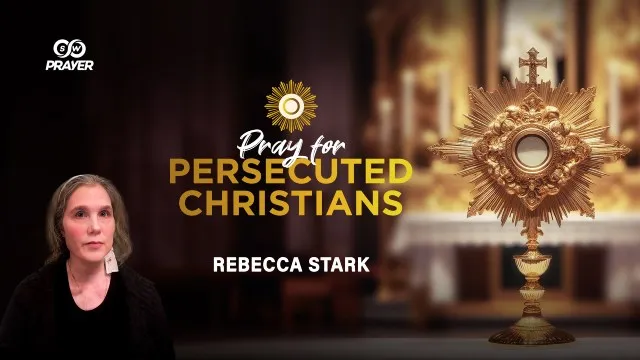 God's Unending Mercy: A Prayer for Persecuted Christians